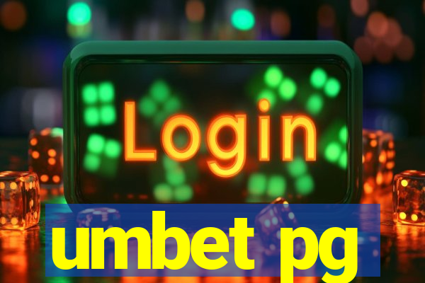 umbet pg